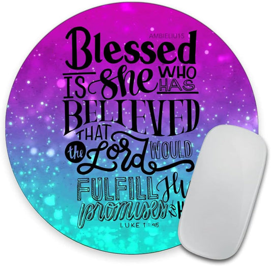 Inspirational Quote ， Gospel of Luke Round Mouse pad Customized Mousepad Non-Slip Rubber Base Mouse Pads for Computers Laptop Office Desk Accessories Mouse pad