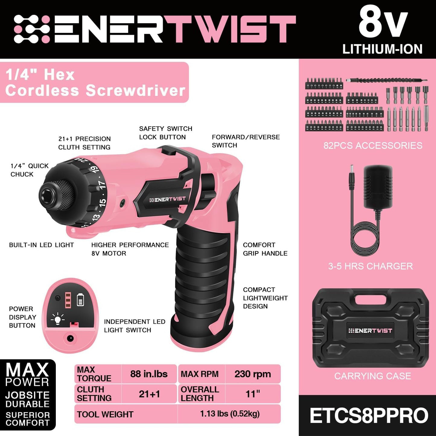 Enertwist Electric Screwdriver, 8V Max 10Nm Pink Cordless Screwdriver Rechargeable Set with 82 Accessory Kit and Charger in Carrying Case, 21+1 Cluth, Dual Position Handle, LED Light